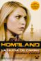 [Homeland 01] • La Huida De Carrie